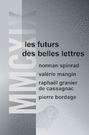 MMCXIX : Les futurs des Belles Lettres